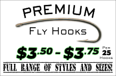 Premium Fly Hooks $3.50 to $3.75 per 25 hooks